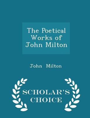 The Poetical Works of John Milton - Scholar's C... 129716508X Book Cover