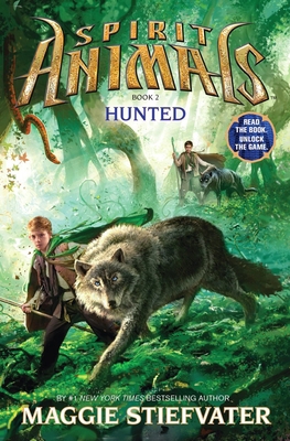 Hunted (Spirit Animals, Book 2): Volume 2 0545522447 Book Cover