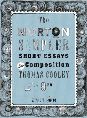 The Norton Sampler: Short Essays for Composition 0393602915 Book Cover
