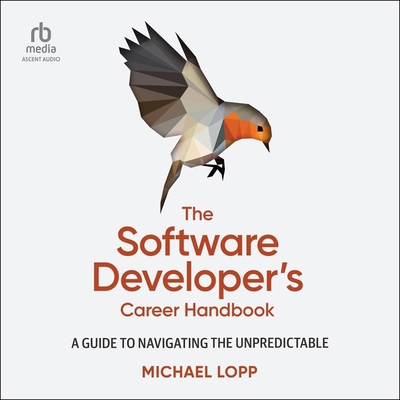 The Software Developer's Career Handbook: A Gui... B0CW5GGQC9 Book Cover