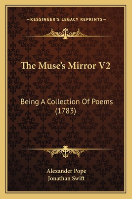 The Muse's Mirror V2: Being A Collection Of Poe... 1166309851 Book Cover