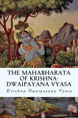 The Mahabharata of Krishna-Dwaipayana Vyasa 1500530735 Book Cover