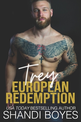 Trey: European Redemption B08DBJNVR5 Book Cover