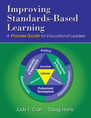 Improving Standards-Based Learning: A Process G... 1412965705 Book Cover