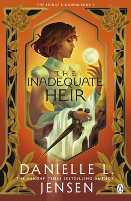 The Inadequate Heir (The Bridge Kingdom) (Inter... 1405955872 Book Cover