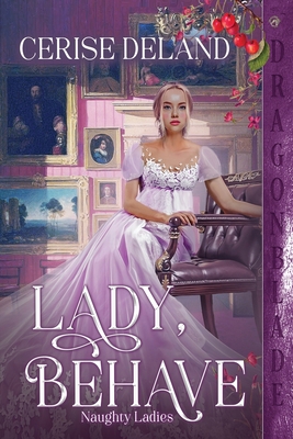 Lady, Behave 1958098027 Book Cover