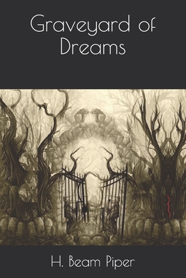 Graveyard of Dreams B08VVBZFWG Book Cover