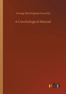 A Conchological Manual 3752428899 Book Cover