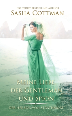 Meine Liebe, der Gentleman und Spion: Der Herzo... [German] 1922366188 Book Cover