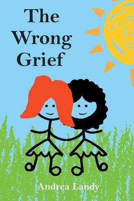 The Wrong Grief B0CXB3NBVT Book Cover