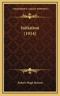 Initiation (1914) 1164423584 Book Cover