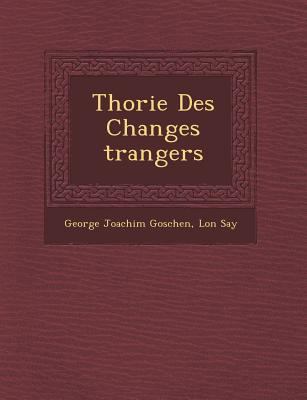 Th Orie Des Changes Trangers [French] 1249966078 Book Cover