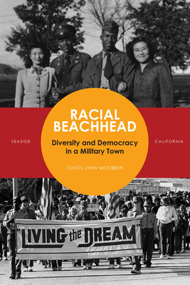 Racial Beachhead: Diversity and Democracy in a ... 0804776989 Book Cover