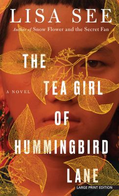 The Tea Girl of Hummingbird Lane [Large Print] 1432837729 Book Cover