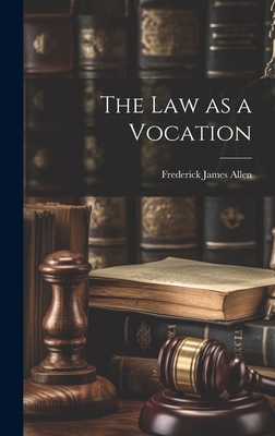 The Law as a Vocation 1020841745 Book Cover