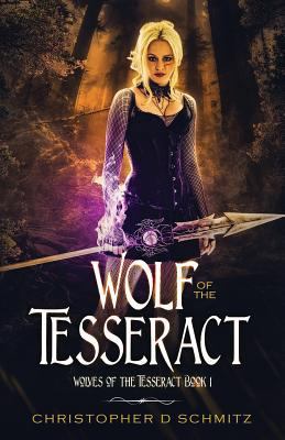 Wolf of the Tesseract 1632272326 Book Cover