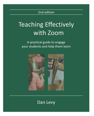 Teaching Effectively with Zoom: A practical gui... 1735340871 Book Cover