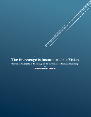 The Knowledge is Instrument, Not Vision B0HDSBKHLT Book Cover