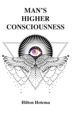 Man's Higher Consciousness 1585095834 Book Cover