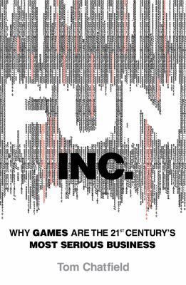 Fun Inc.: Why Play Is the 21st Century's Most S... 0753519852 Book Cover