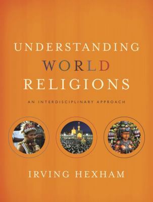 Understanding World Religions: An Interdiscipli... 031059846X Book Cover