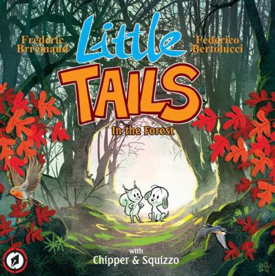 Little Tails in the Forest 1942367252 Book Cover