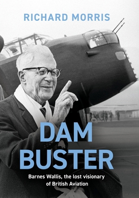 Dam Buster 1474623433 Book Cover