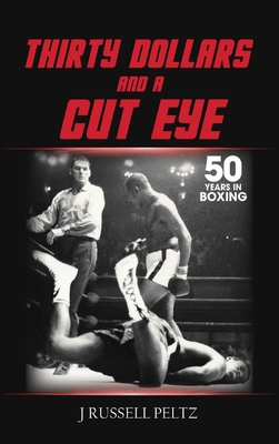 Thirty Dollars and a Cut Eye 1737569612 Book Cover