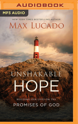 Unshakable Hope: Building Our Lives on the Prom... 1978607245 Book Cover