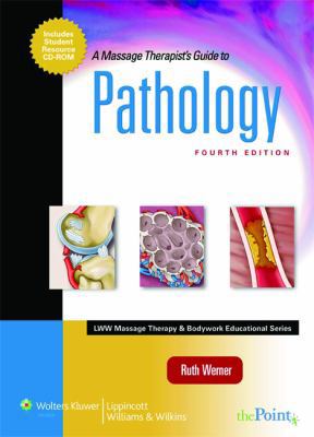 A Massage Therapist's Guide to Pathology [With ... 0781769191 Book Cover