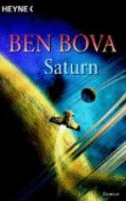 Saturn: A Novel Of The Ringed Planet- And The H... [German] 3453879163 Book Cover