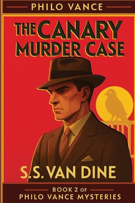 The Canary Murder Case: A Positronic Book 1515468003 Book Cover