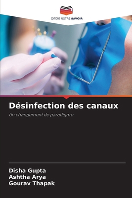 Désinfection des canaux [French] 6208164389 Book Cover