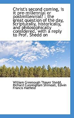 Christ's Second Coming, Is It Premillennial or ... 1115664794 Book Cover