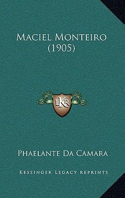 Maciel Monteiro (1905) [Portuguese] 1168895499 Book Cover