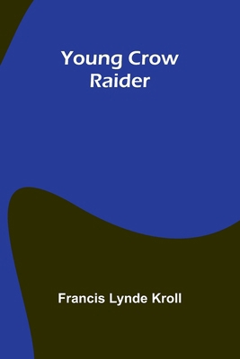 Young Crow Raider 9362994712 Book Cover
