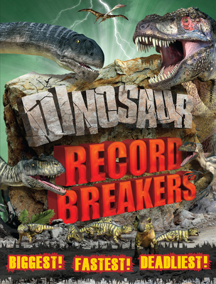 Dinosaur Record Breakers 1783123818 Book Cover