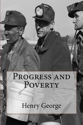 Progress and Poverty 1544631170 Book Cover