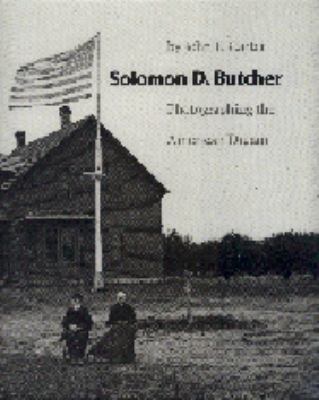 Solomon D. Butcher: Photographing the American ... 0803214049 Book Cover