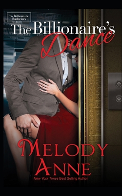 The Billionaire's Dance: Billionaire Bachelors 1468008862 Book Cover