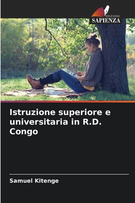 Istruzione superiore e universitaria in R.D. Congo [Italian] 6205769166 Book Cover