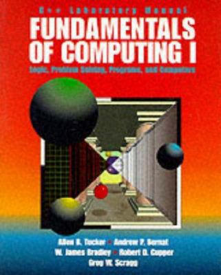 Fundamentals of Computing I: Lab Manual: C++ Ed... 0070655073 Book Cover