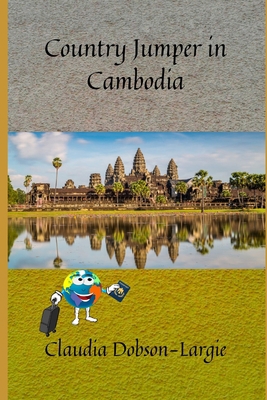 Country Jumper in Cambodia 1710299185 Book Cover