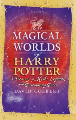 The Magical Worlds of Harry Potter: A Treasury ... 0425187012 Book Cover
