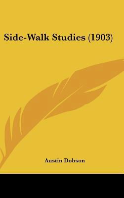 Side-Walk Studies (1903) 1436530989 Book Cover