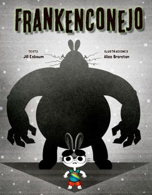 Frankenconejo [Spanish] 849145201X Book Cover