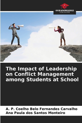 The Impact of Leadership on Conflict Management... 6207746120 Book Cover