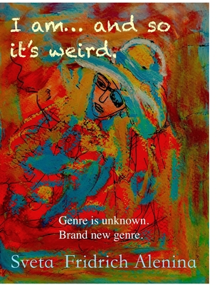 I am and so it's weird. 1518437273 Book Cover