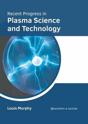Recent Progress in Plasma Science and Technology 1639874836 Book Cover