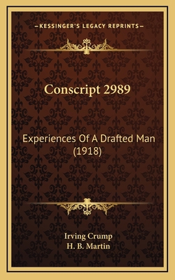 Conscript 2989: Experiences of a Drafted Man (1... 1164694065 Book Cover
